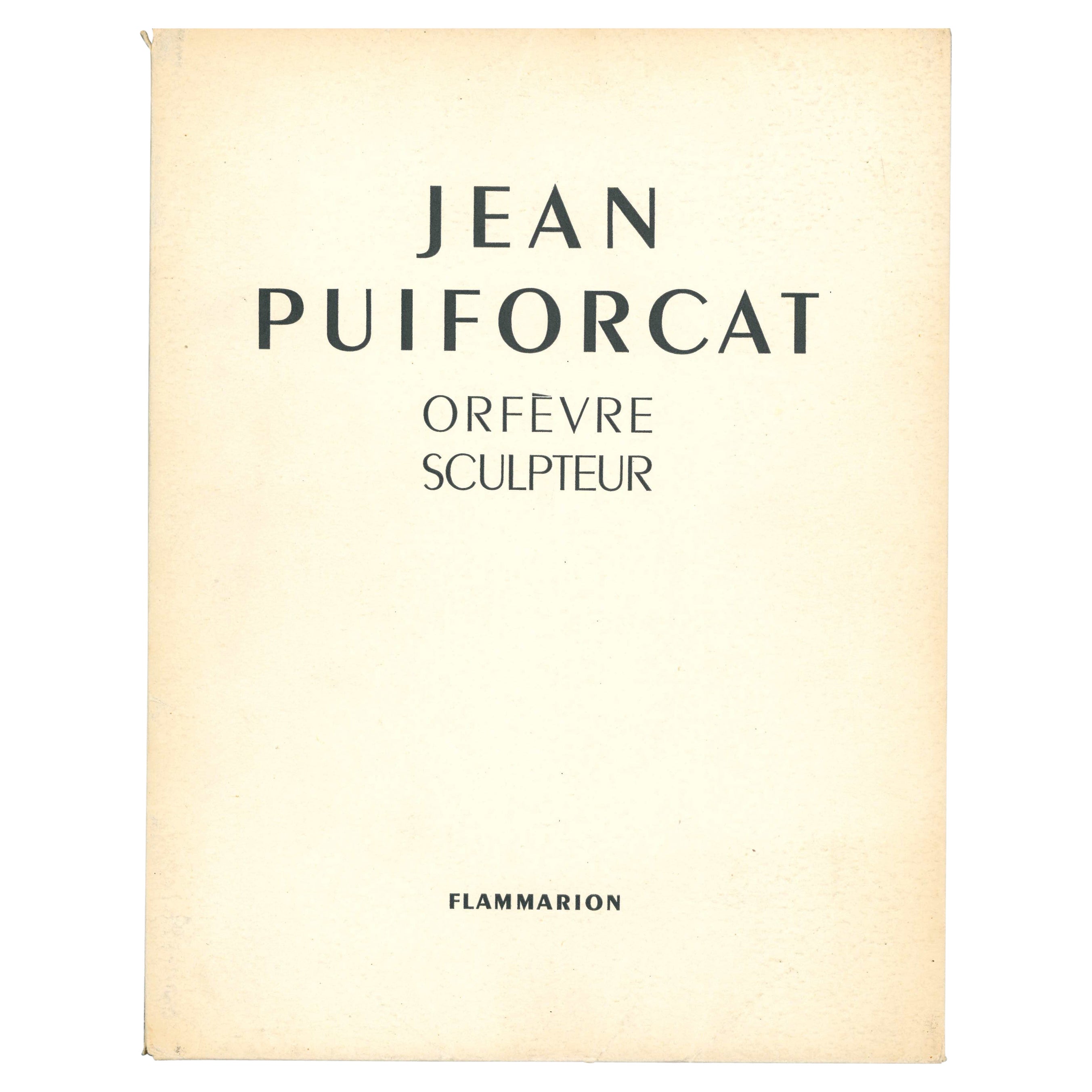 Jean Puiforcat : Sculpteur d'Orfèvres (livre) en vente
