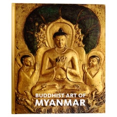 Buddhist Art of Myanmar by Sylvia Fraser-Lu and Donald Martin Stadtner, 1st Ed