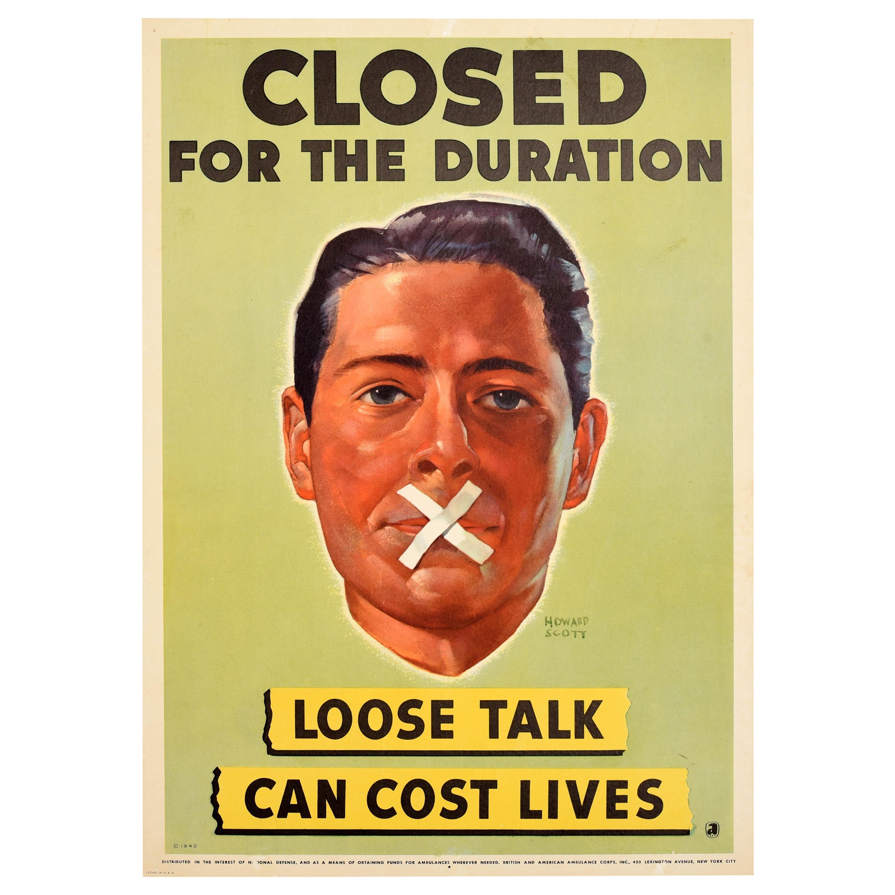 Original Vintage Poster Closed For The Duration Loose Talk Can Cost Lives WWII For Sale