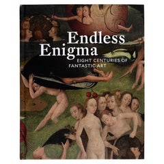 Endless Enigma Eight Centuries of Fantastic Art, 1st Ed Exhibition Catalog