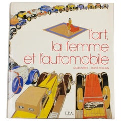 Vintage L’Art, la Femme et L’Automobile Book by Gilles Neret, 1989