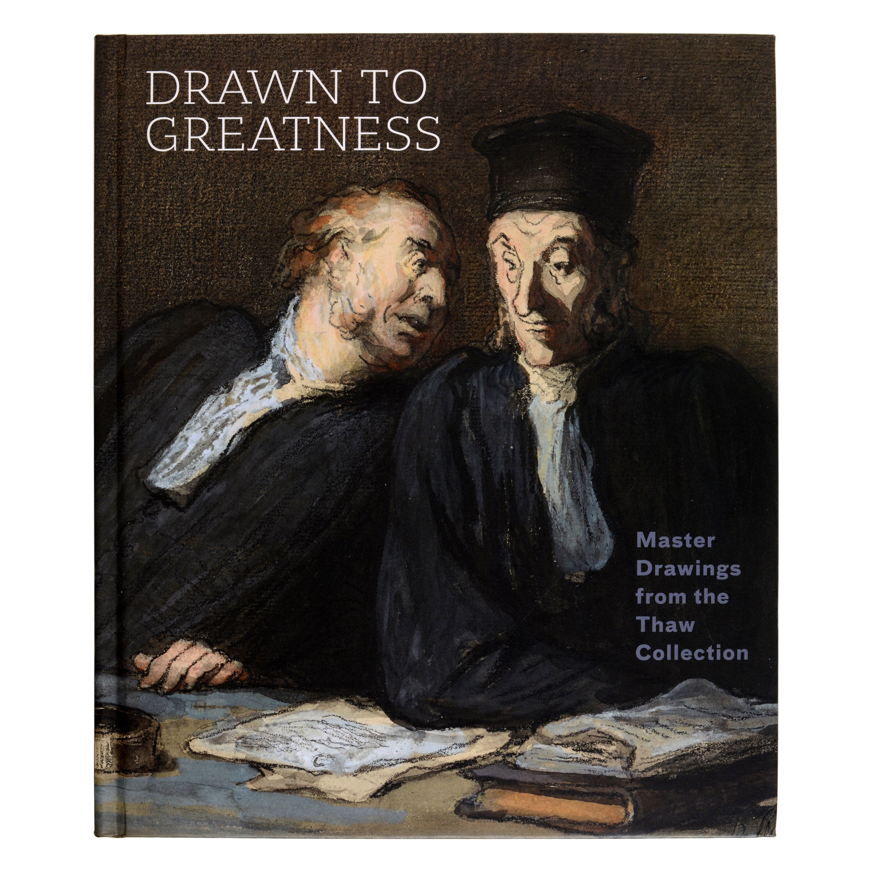 Drawn to Greatness: Master Drawings from the Thaw Collection de Pierpont Morgan