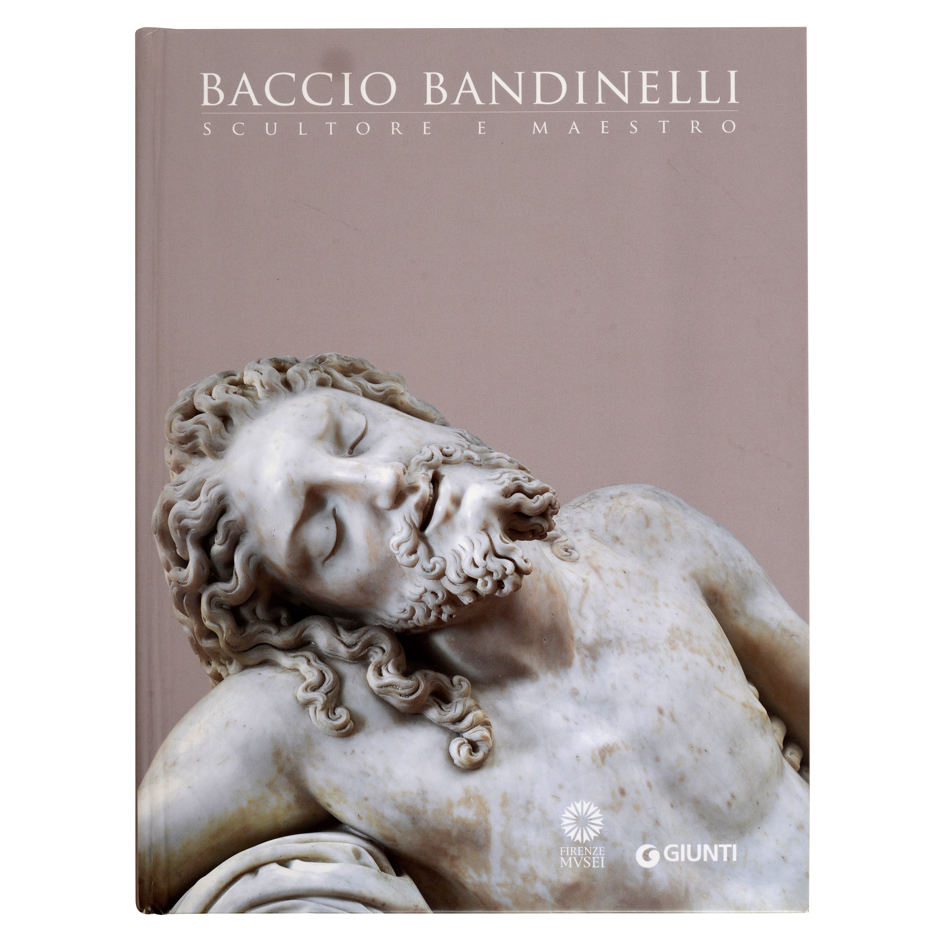Baccio Bandinelli Scultore e Maestro For Sale