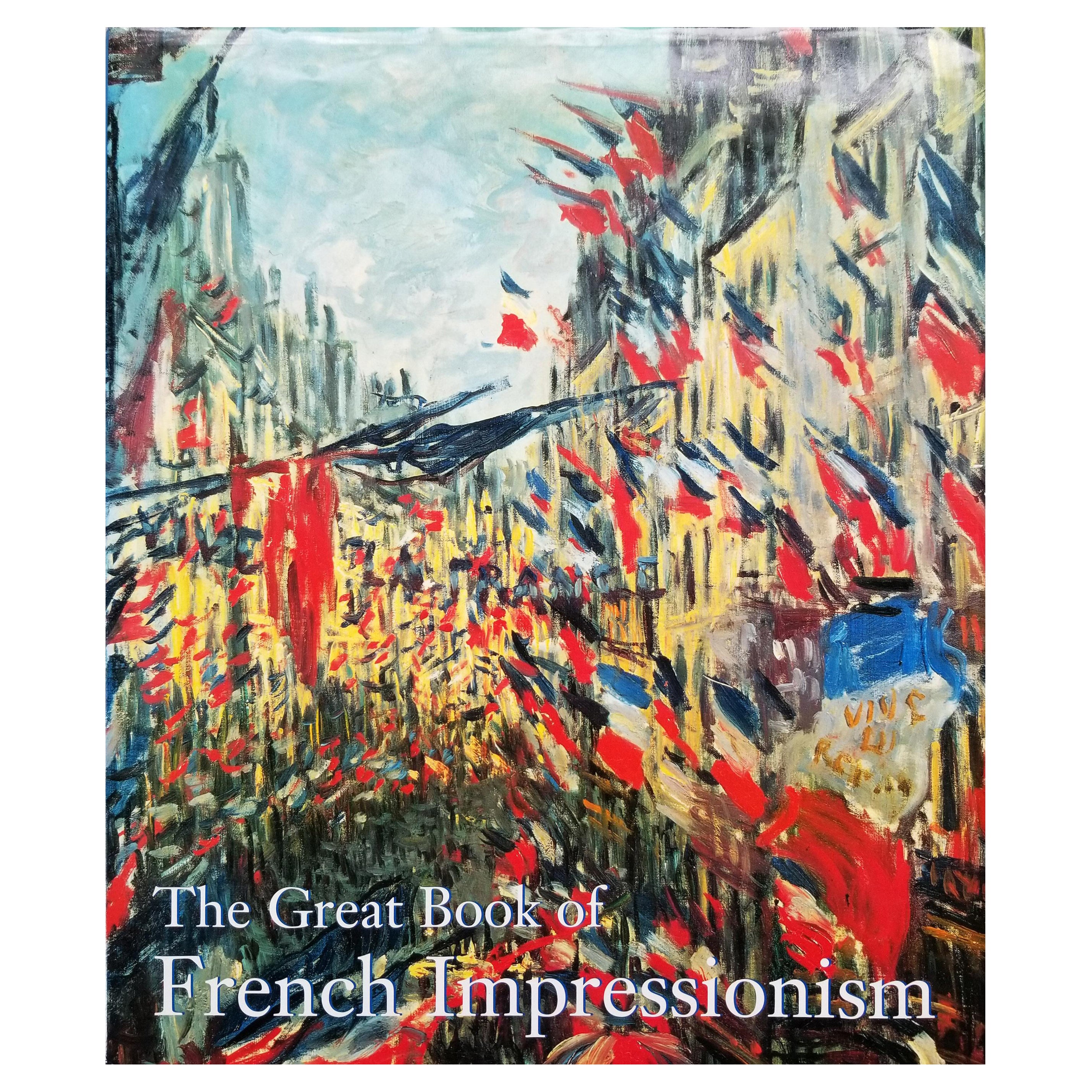 The Great Book of French Impressionism by Diane Kelder For Sale