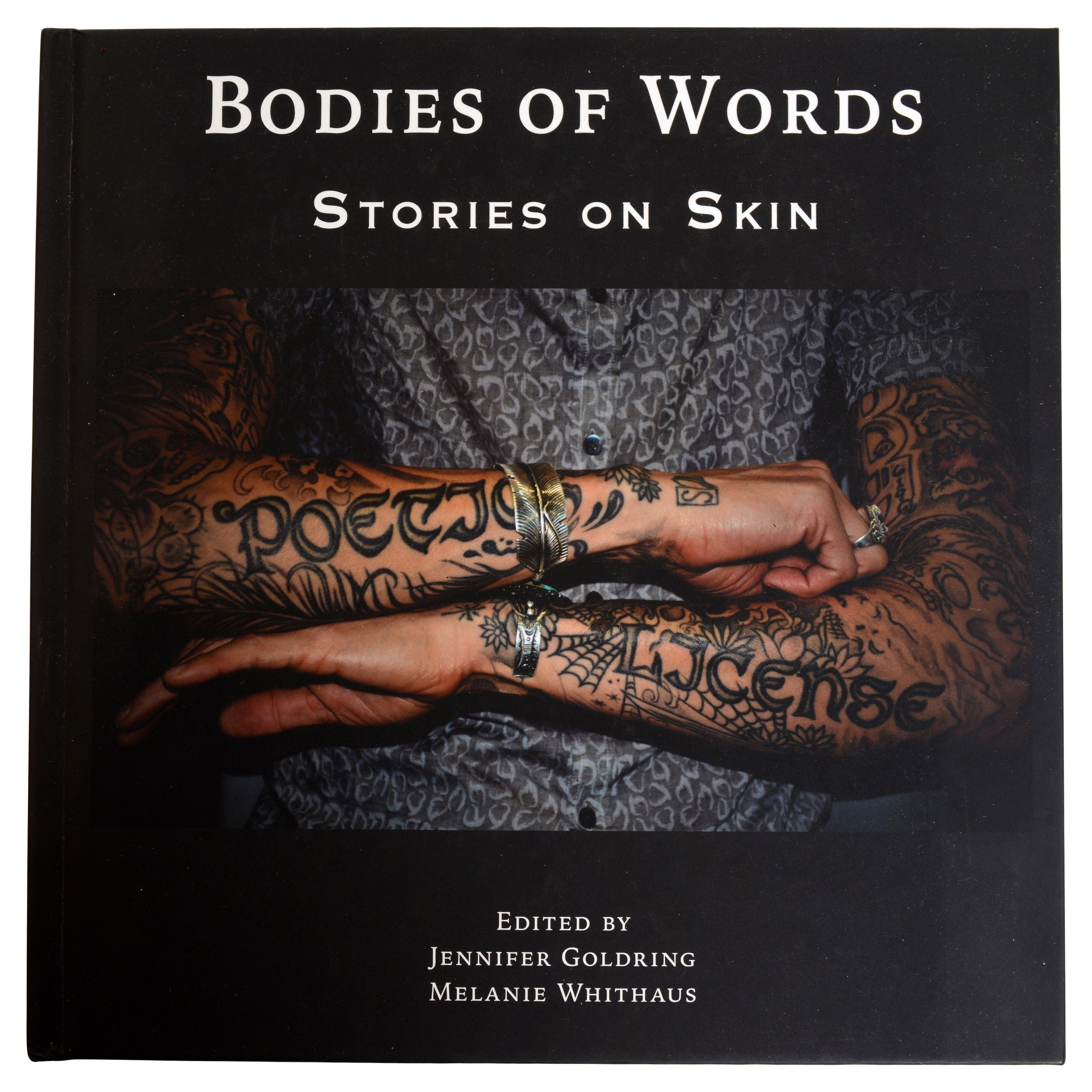 Bodies of Words Stories on Skin, by Jennifer Goldring, 1st Ed