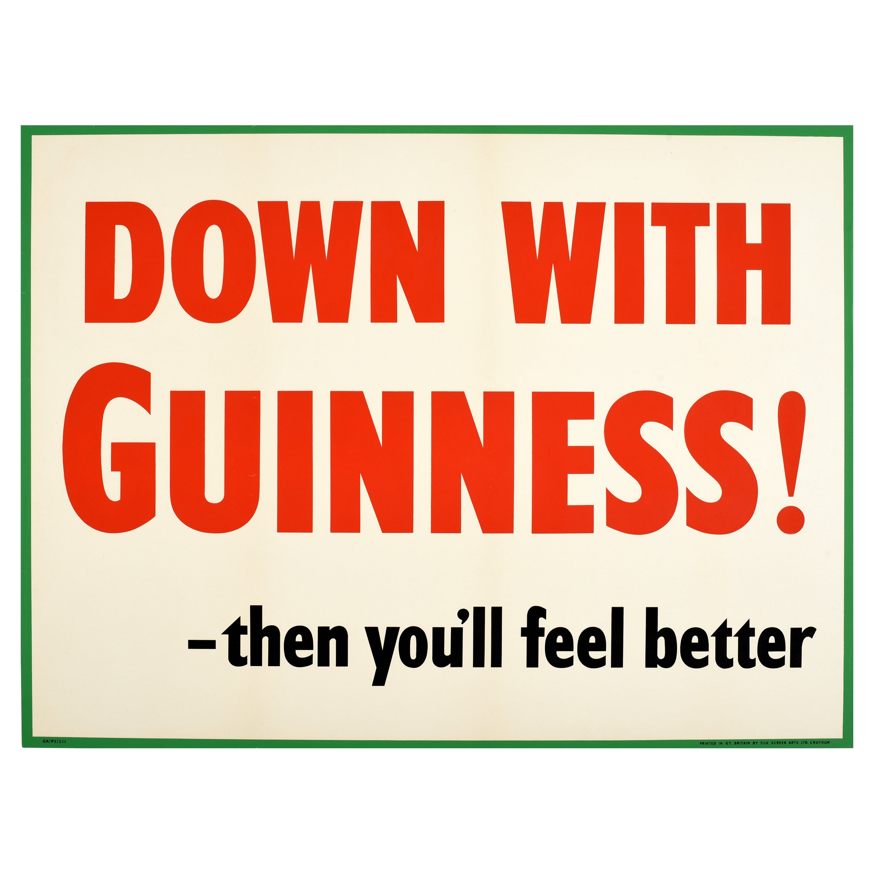 Affiche vintage d'origine Down With Guinness Then You'll Feel Better, Ad pour une boisson de bière en vente