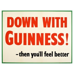 Original Vintage Poster Down With Guinness Then You'll Feel Better Beer Drink Ad