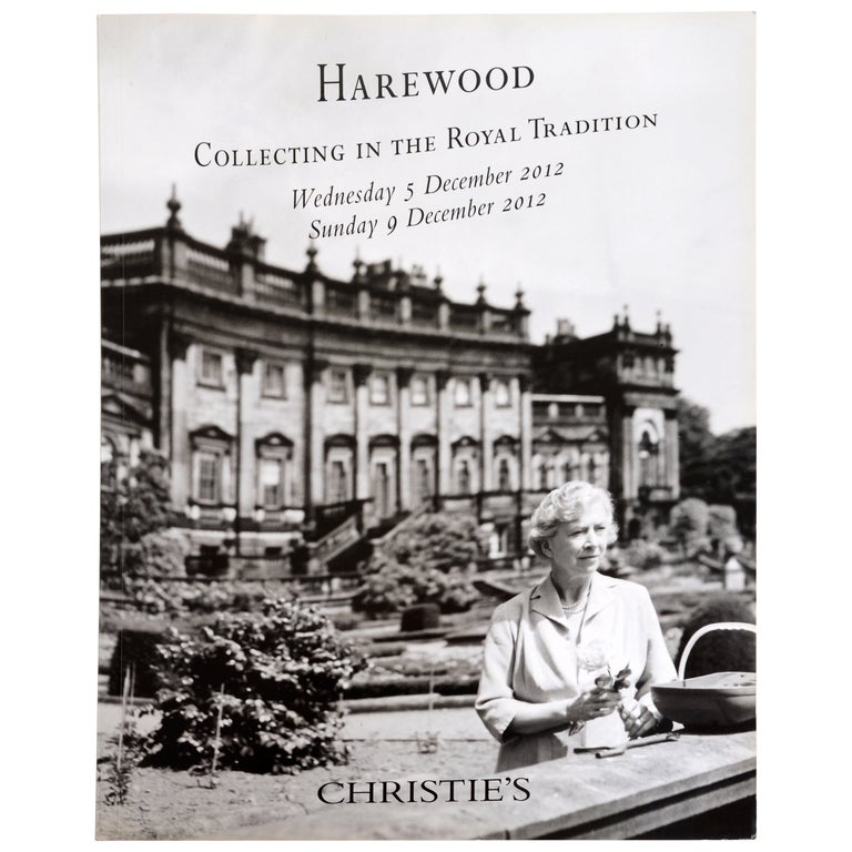 Harewood, Collecting in the Royal Tradition, December 2012 1st Ed For