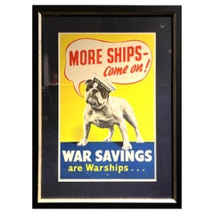 "More Ships- Come on! War Savings are Warships..." Vintage WWII British Poster