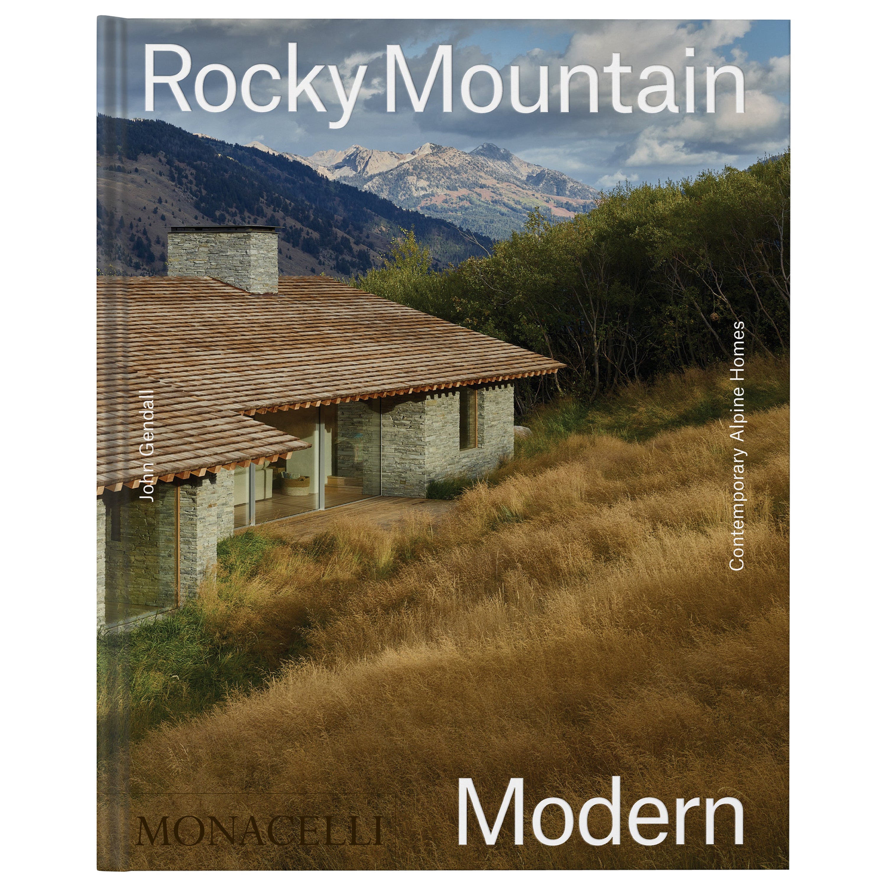 Montagnes rocheuses modernes : maisons alpines contemporaines