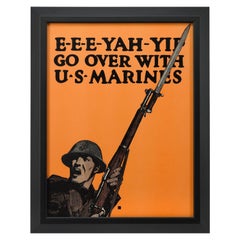 "EEE-YAH-YIP. Go Over with U.S. Marines" Antique WWI Poster, 1917
