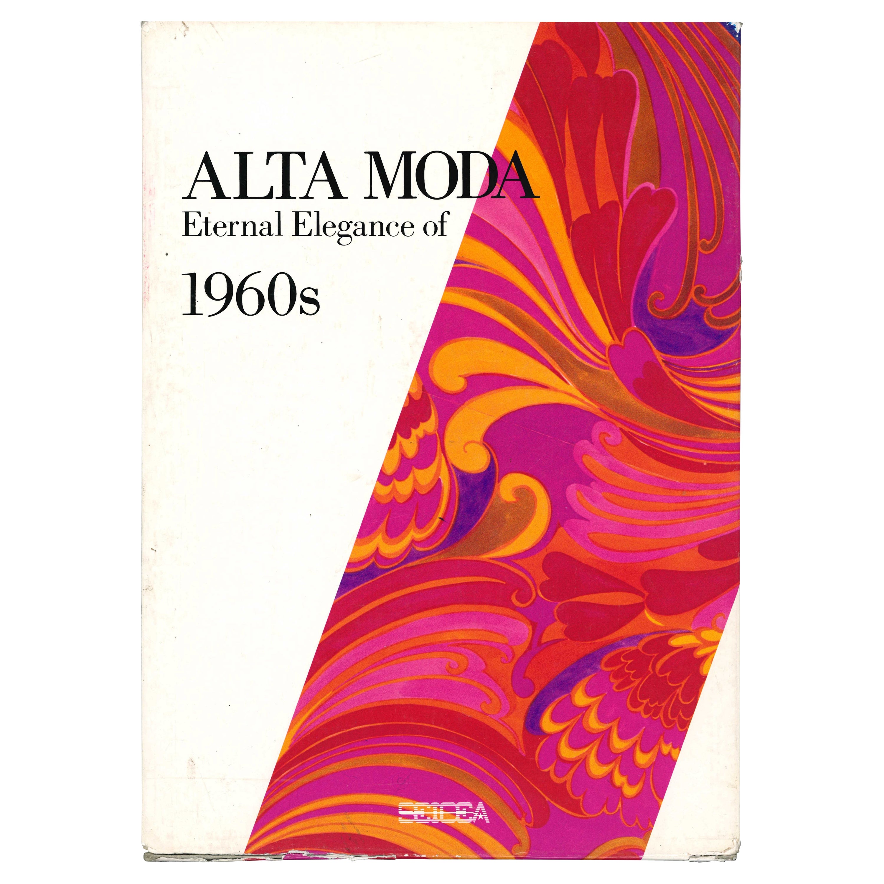 Alta Moda: Eternal Elegance of 1960s buy M Kumakiri (Book) For Sale
