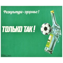 Original Vintage Propaganda Poster Physical Education Is Health Football Vodka