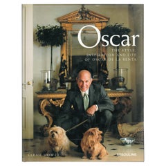 Oscar, the Style, Inspiration & Life of Oscar De La Renta, Book