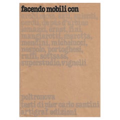 Pier Carlo Santini Facendo Mobili Con Poltronova Artigraf Edition 1996 Florence