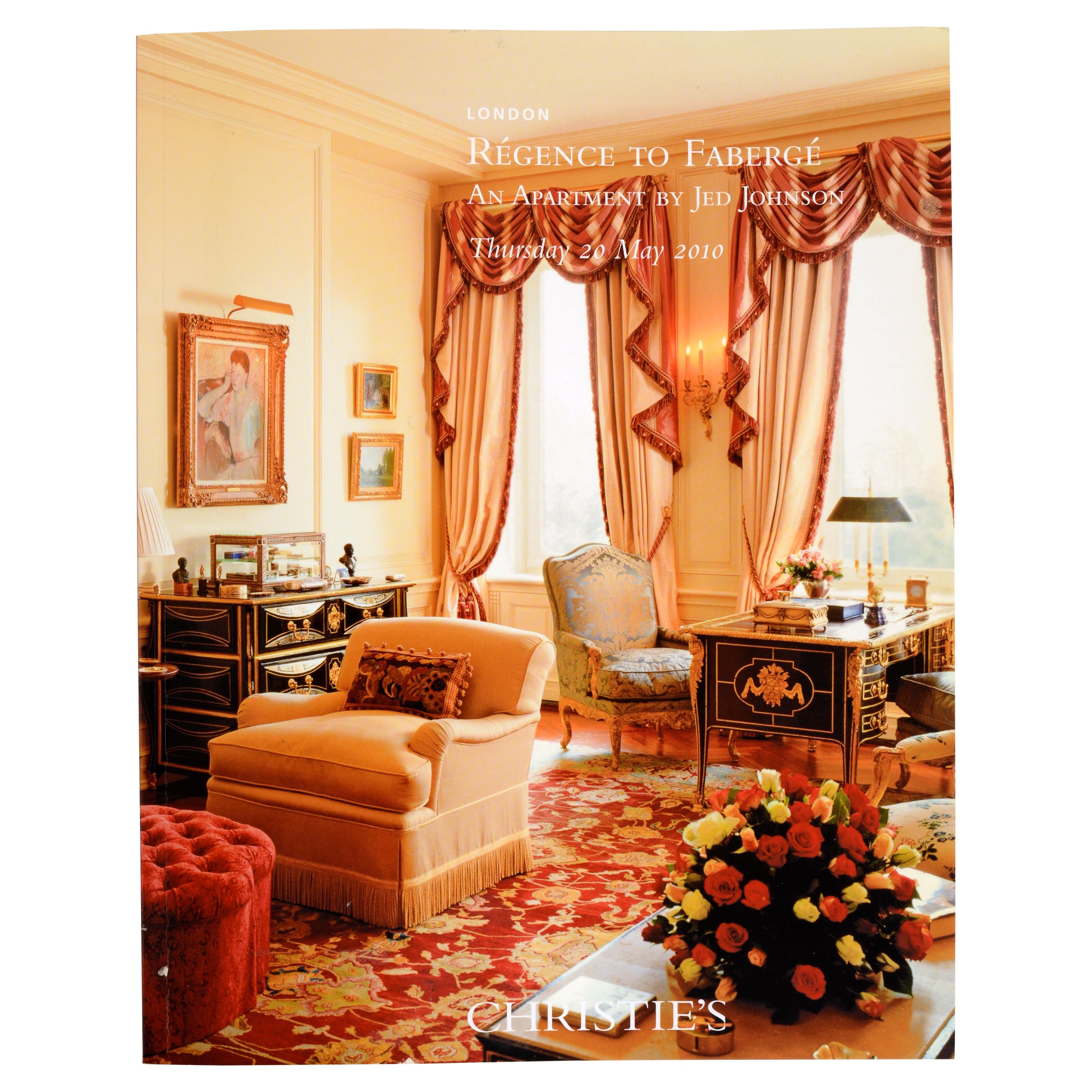 Christie's London: "Regence to Faberge. an Apartment by Jed Johnson, " May 2010 For Sale