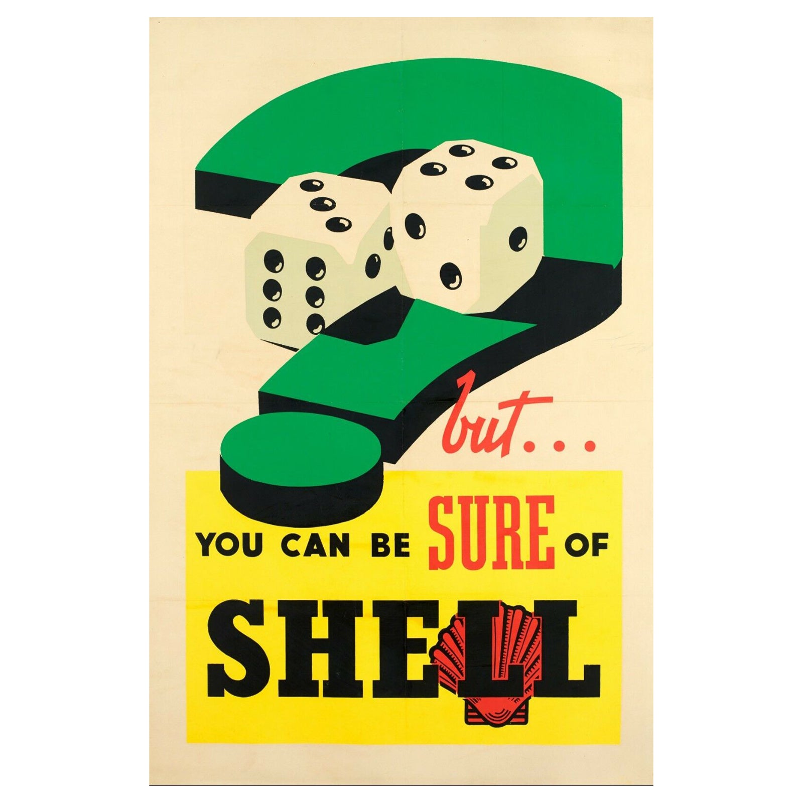 Original You Can Be Sure of Shell Vintage Poster, Oil Gas Petrol, Dice,  1925