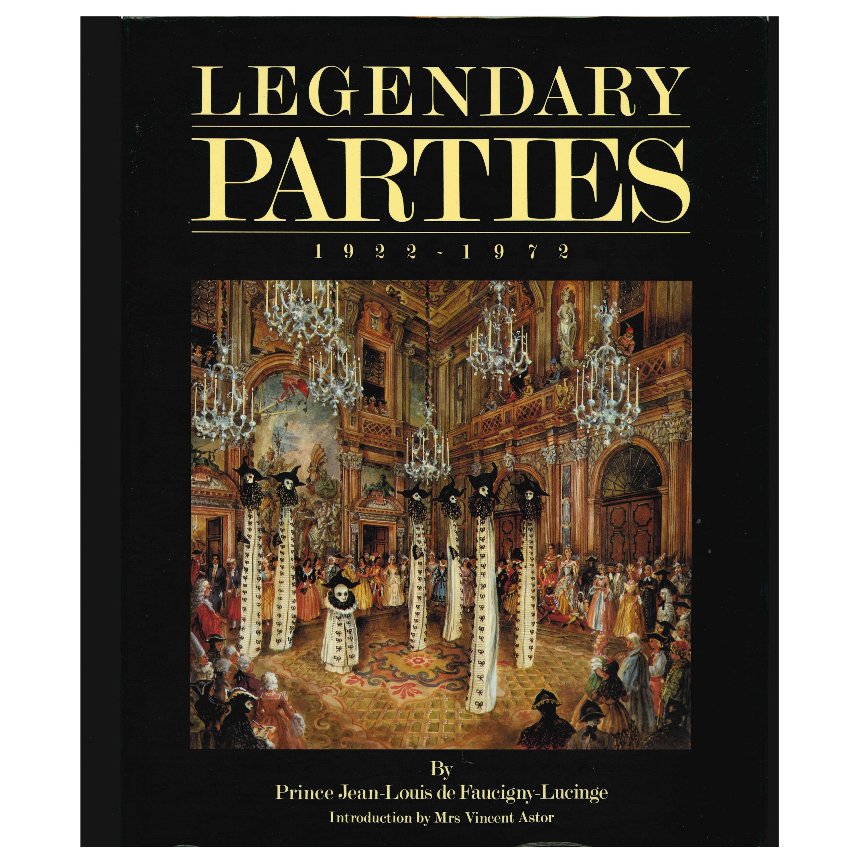 Legendary Parties 1922-1972 by Prince Jean-Louis de Faucigny-Lucinge (Book) For Sale