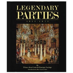 Antique Legendary Parties 1922-1972 by Prince Jean-Louis de Faucigny-Lucinge (Book)