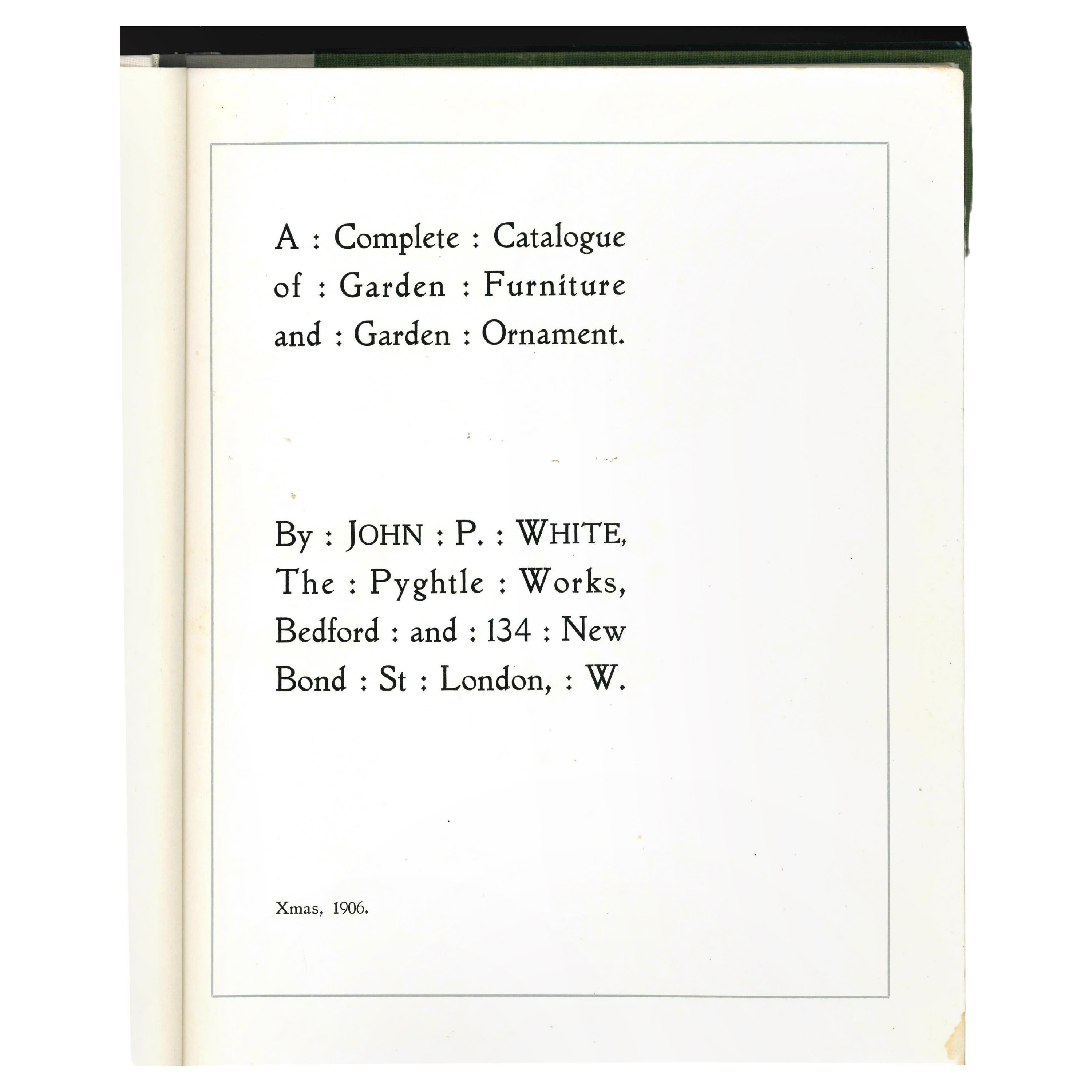 Complete Catalogue of Garden Furniture & Garden Ornament by the Pyghtle Works