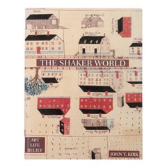 The Shaker World by John T. Kirk