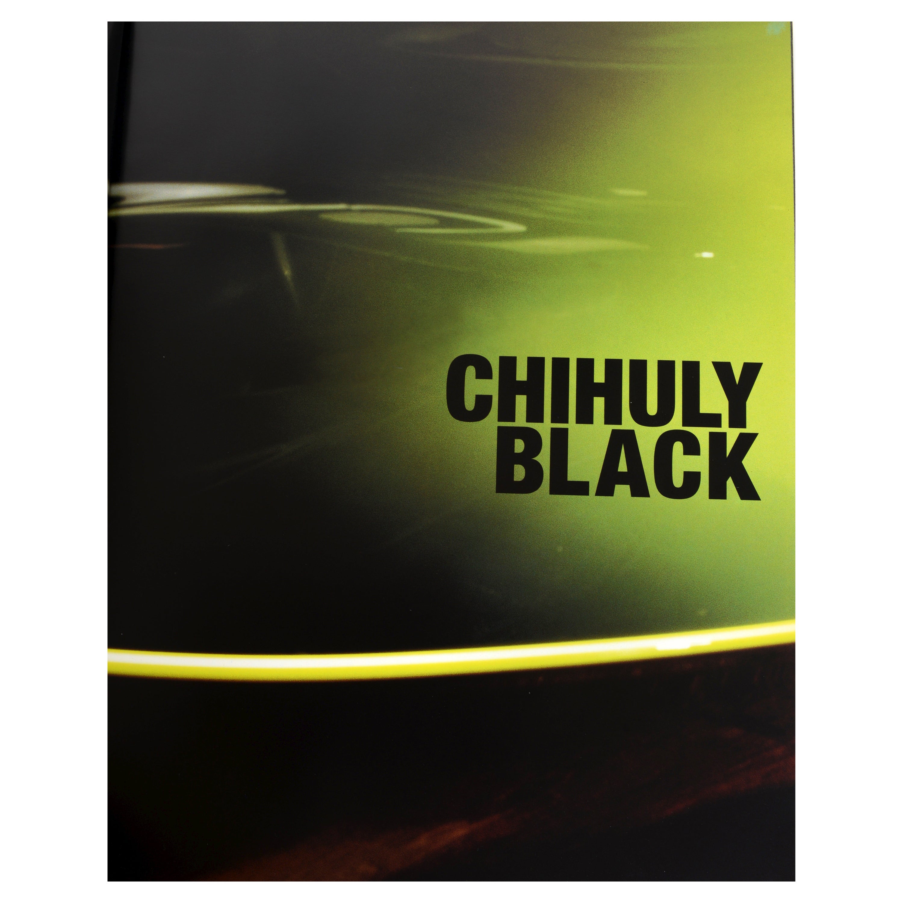 Chihuly Black de Dale Chihuly, Dédié à Anne Gould Hauberg, 1ère édition