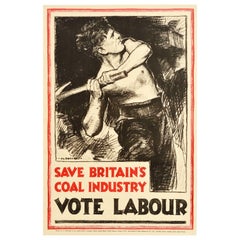 Original Vintage Poster Save Britain's Coal Industry Vote Labour Party Elections