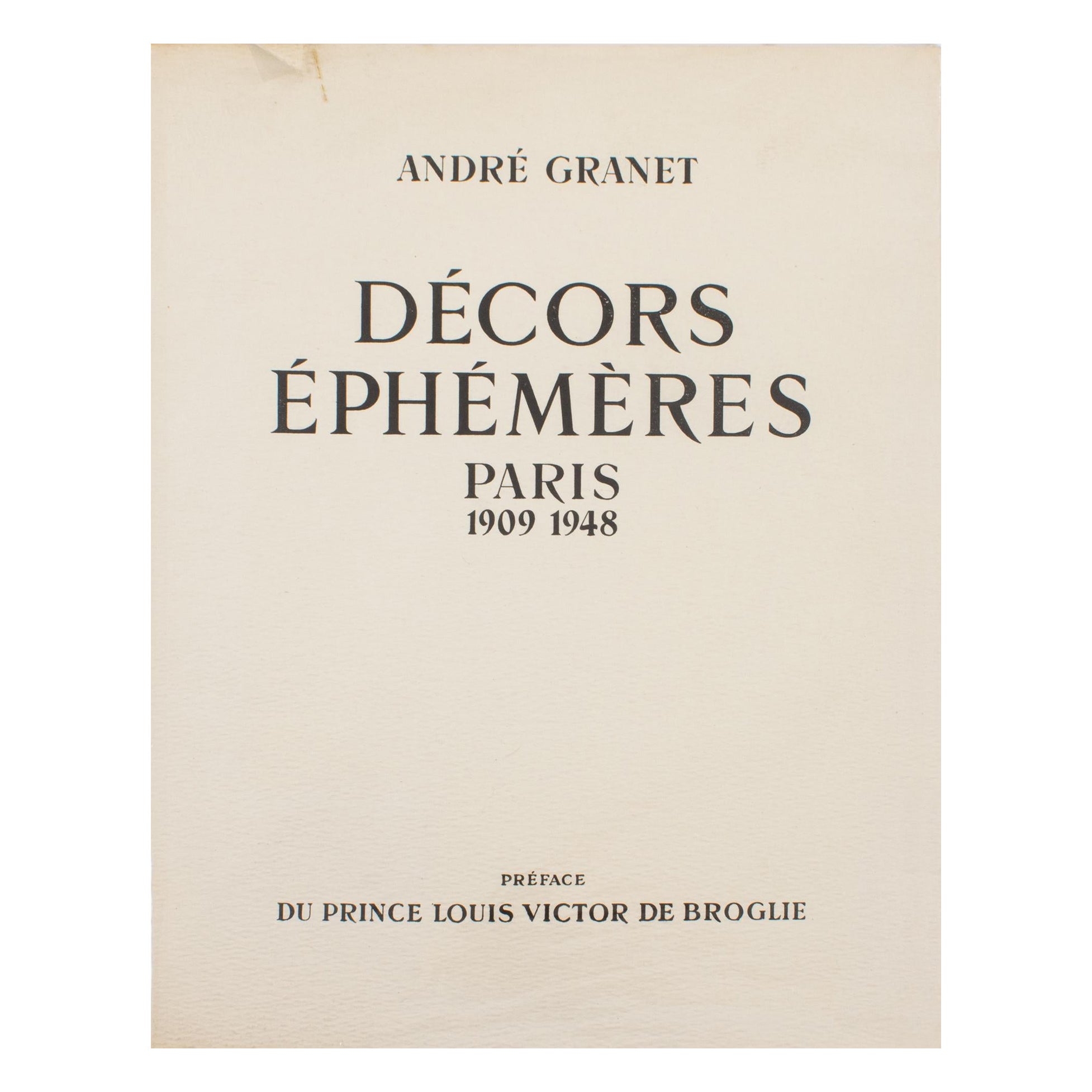 Paris Ephemeral Decorations, French Book by André Granet, Original 1948 Edition For Sale