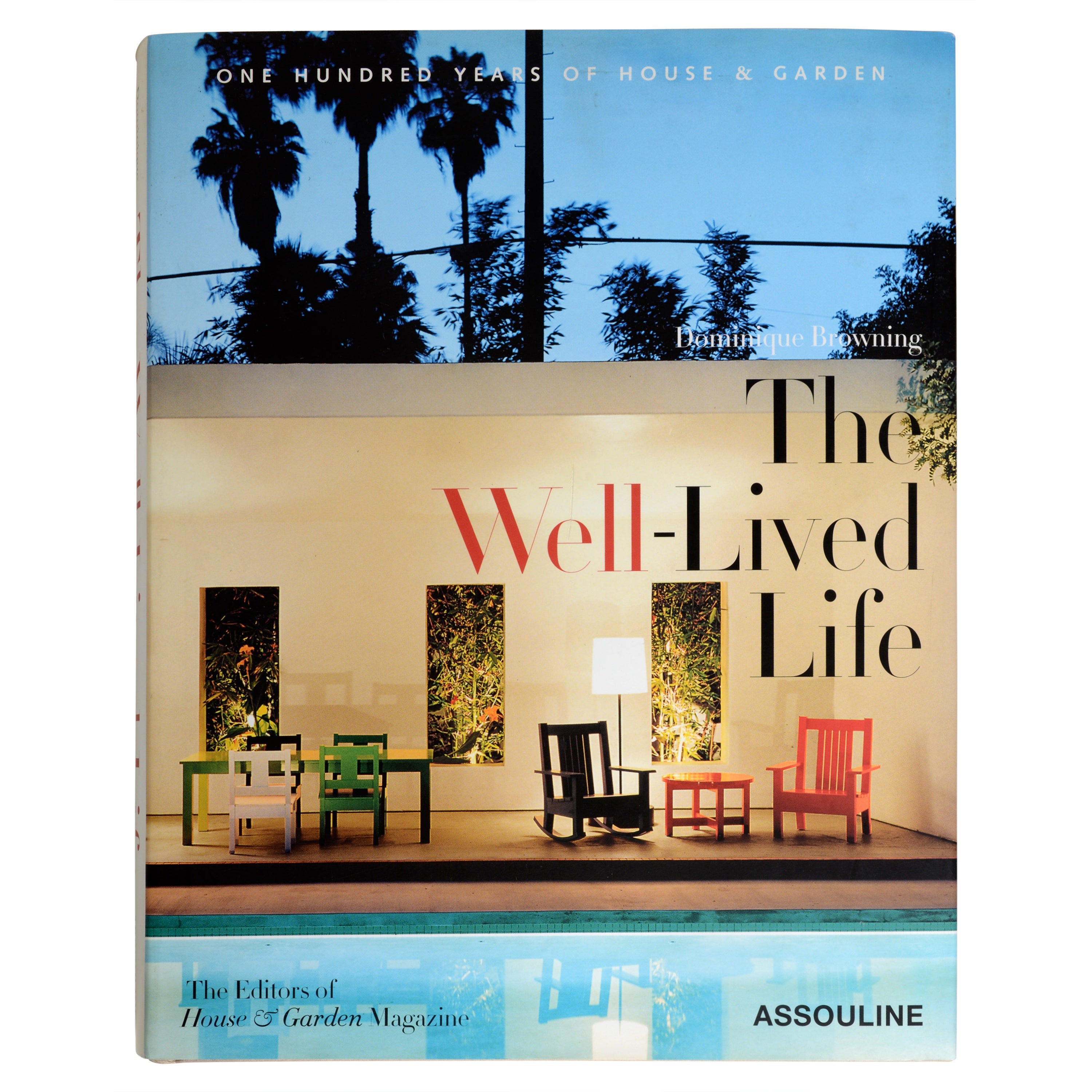 The Well-Lived Life by Dominique Browning, Signed & Dedicated to Herbert Kasper For Sale
