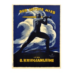 Original Vintage World War One Poster Der Letzte Hieb WWI War Loan Soldier Art