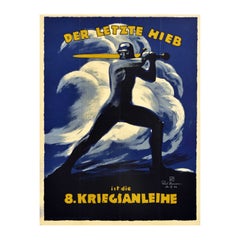 Poster originale antico della Prima Guerra Mondiale Der Letzte Hieb WWI War Loan Soldier Art