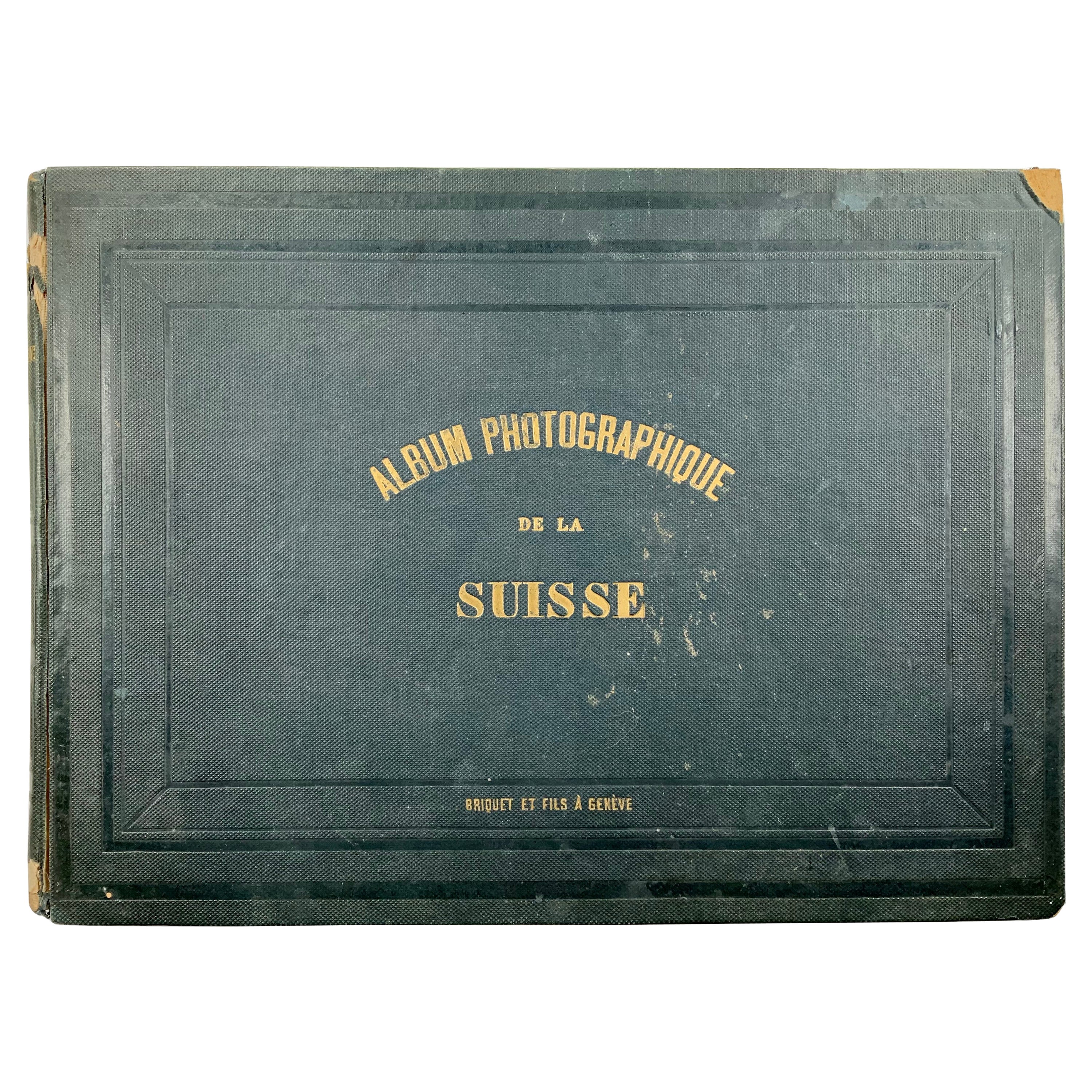 1865c, Switzerland 'Briquet Et Fils, Geneva' Album Photographique De La Suisse For Sale