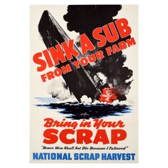Original Vintage War Poster WWII Sink Sub Scrap Recycling National Scrap Harvest
