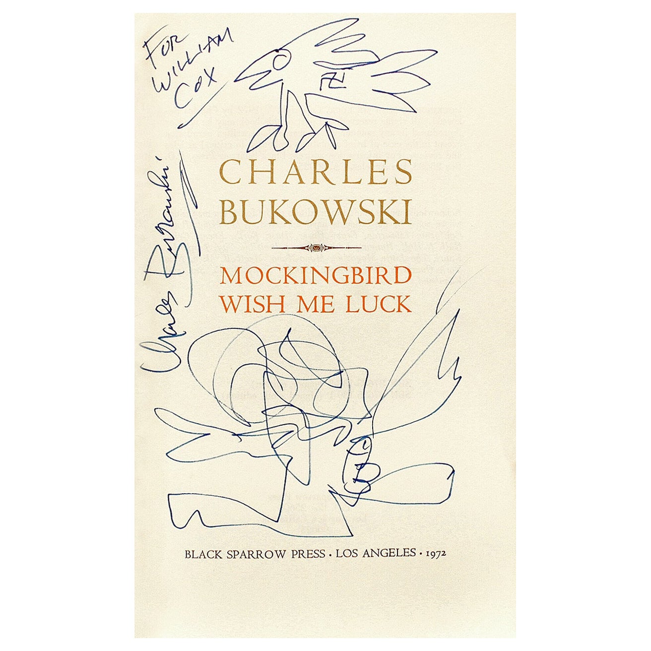 BUKOWSKI. Mockingbird Wish Me Luck. EXEMPLAIRE DE PRÉSENTATION PREMIÈRE ÉDITION DE POCHE