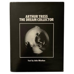Arthur Tress: the Dream Collector, John Minahan, 1st Edition, Westover, 1972
