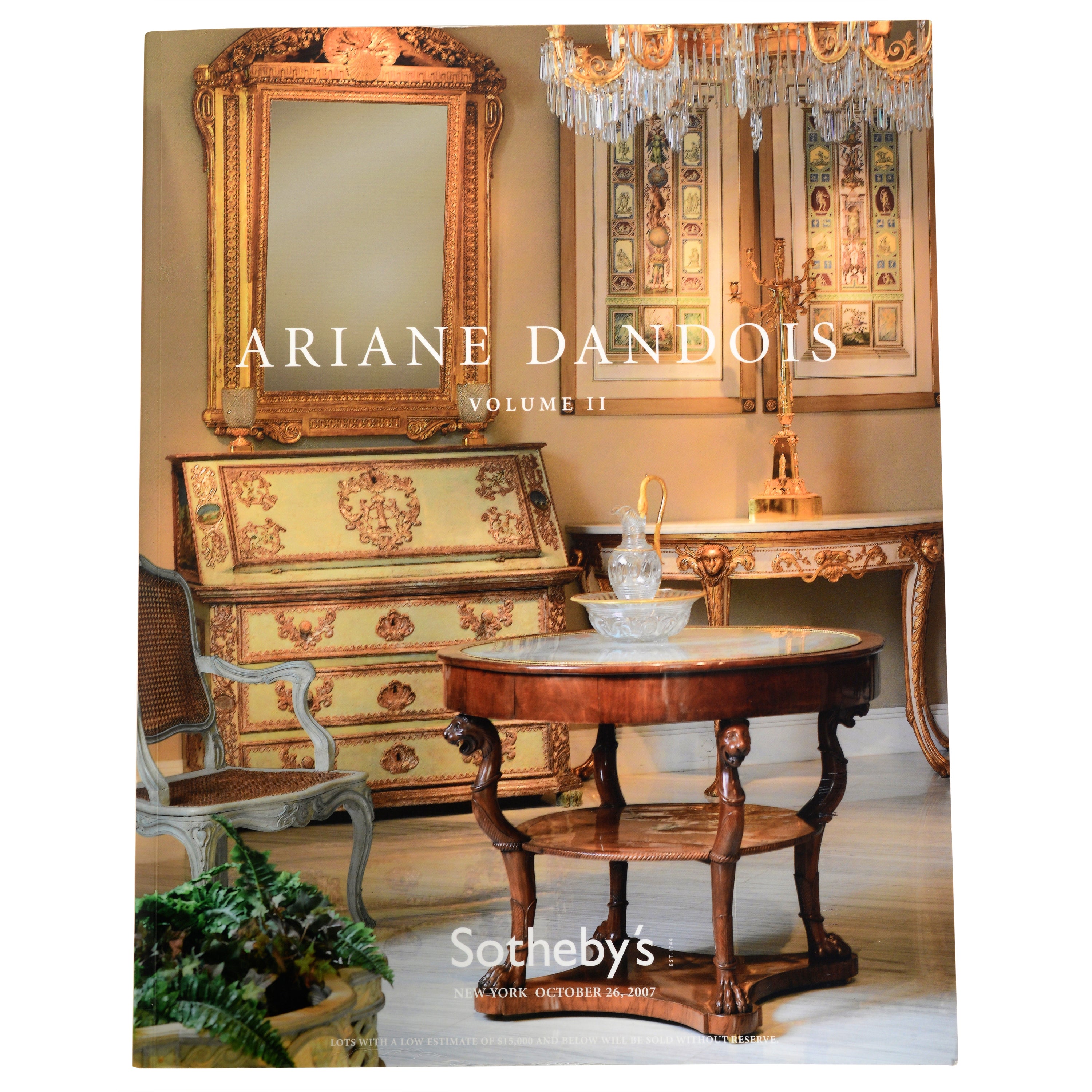 Ariane Dandois, Sotheby's, octobre 2007, Volume II, 1st Ed