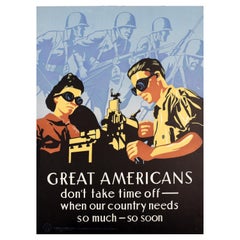 Original Vintage WWII Poster Great Americans Industrial War Work Military Design