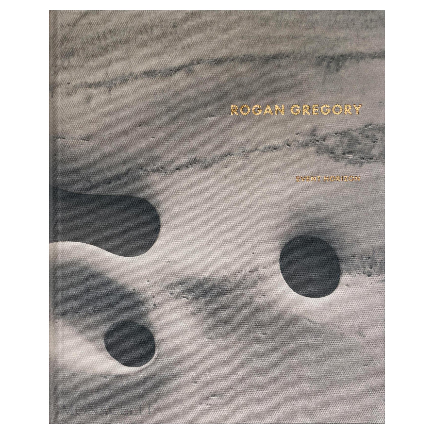 Rogan Gregory: Event Horizon For Sale