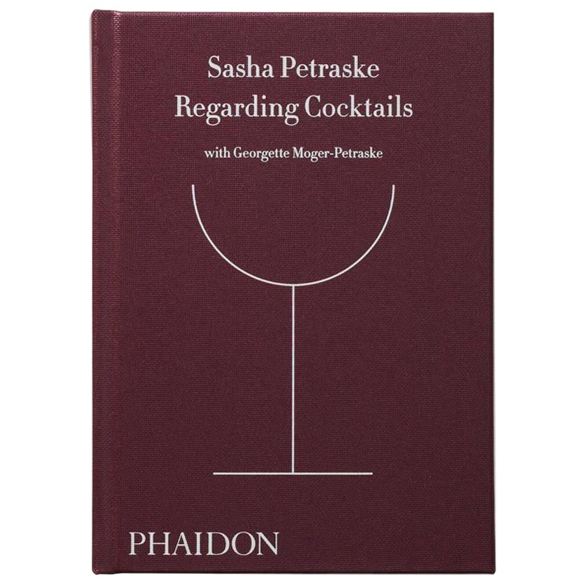 Regarding Cocktails by Sasha Petraske For Sale