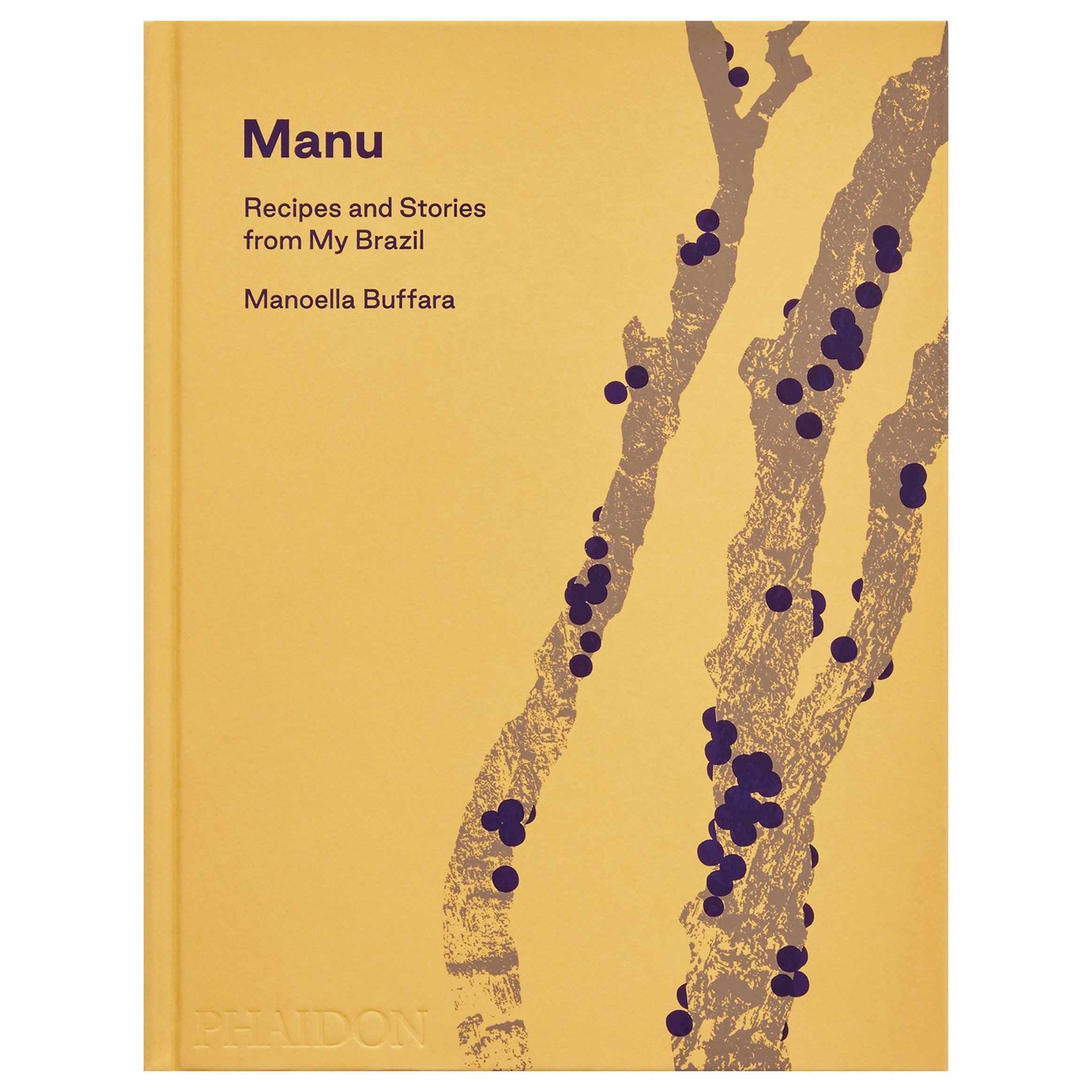Manu: Recipes and Stories from My Brazi