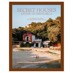 Secret Houses: Living in Menorca