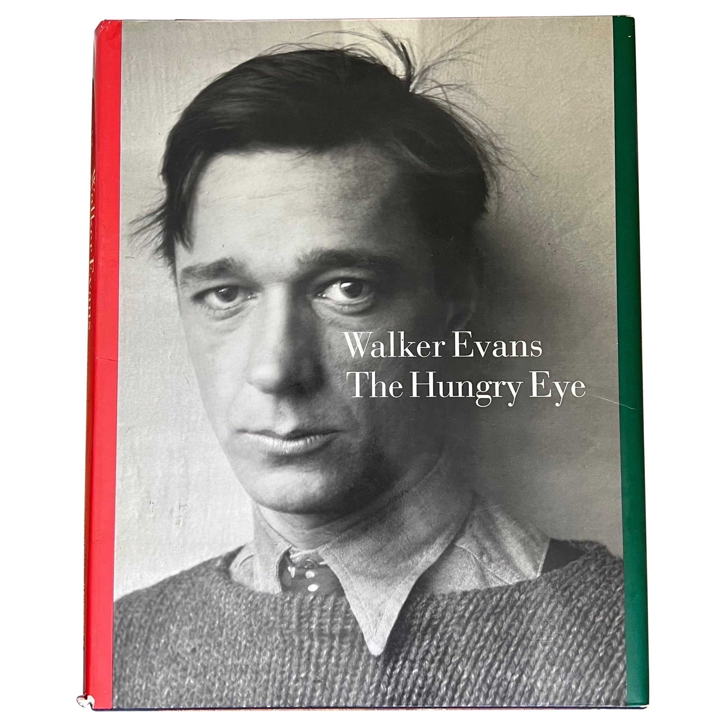 Walker Evans - The Hungry Eye, Hardcover 