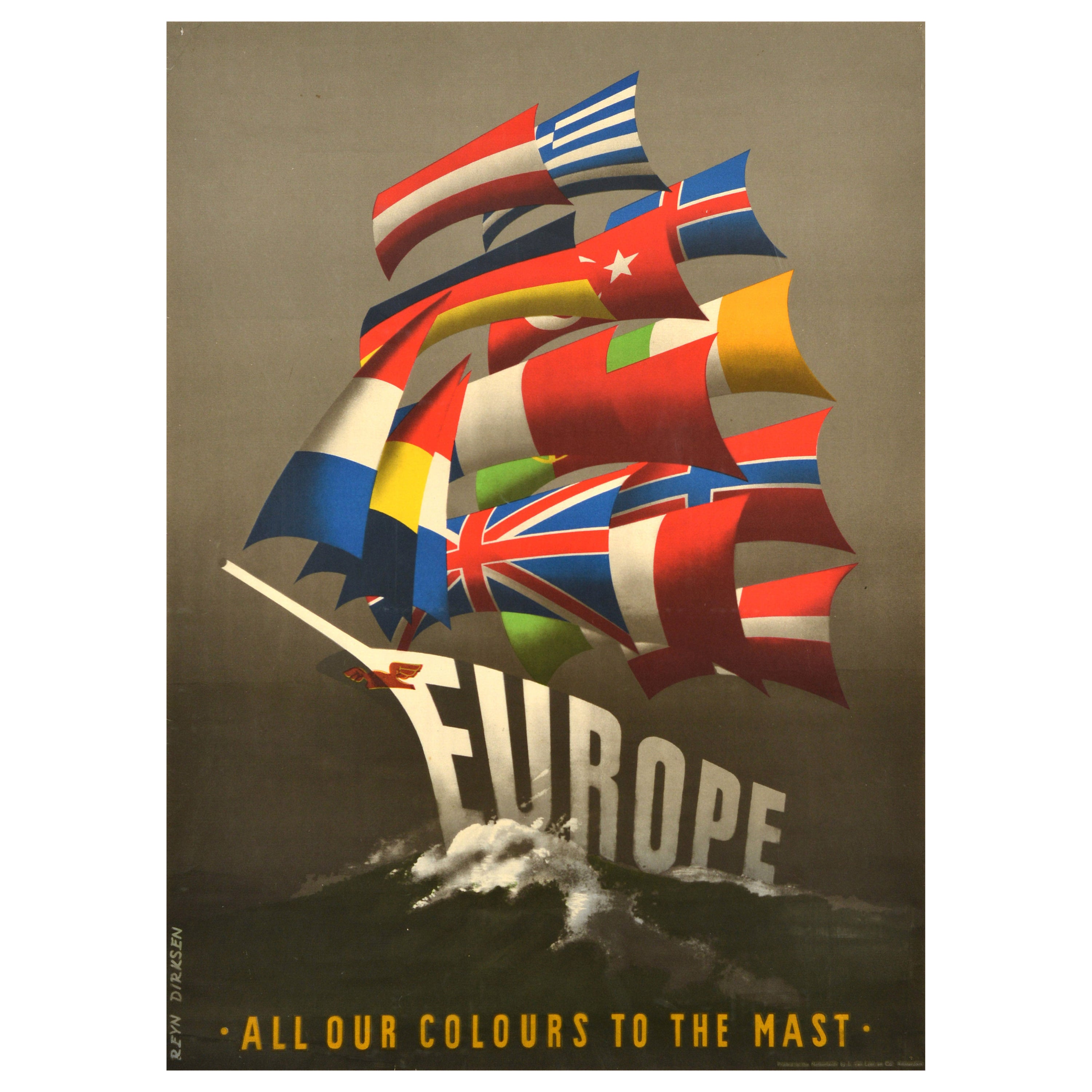 Original Vintage Propaganda Poster ERP Europe All Our Colours To The Mast Ship For Sale