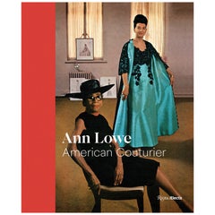 Ann Lowe : American Couturier