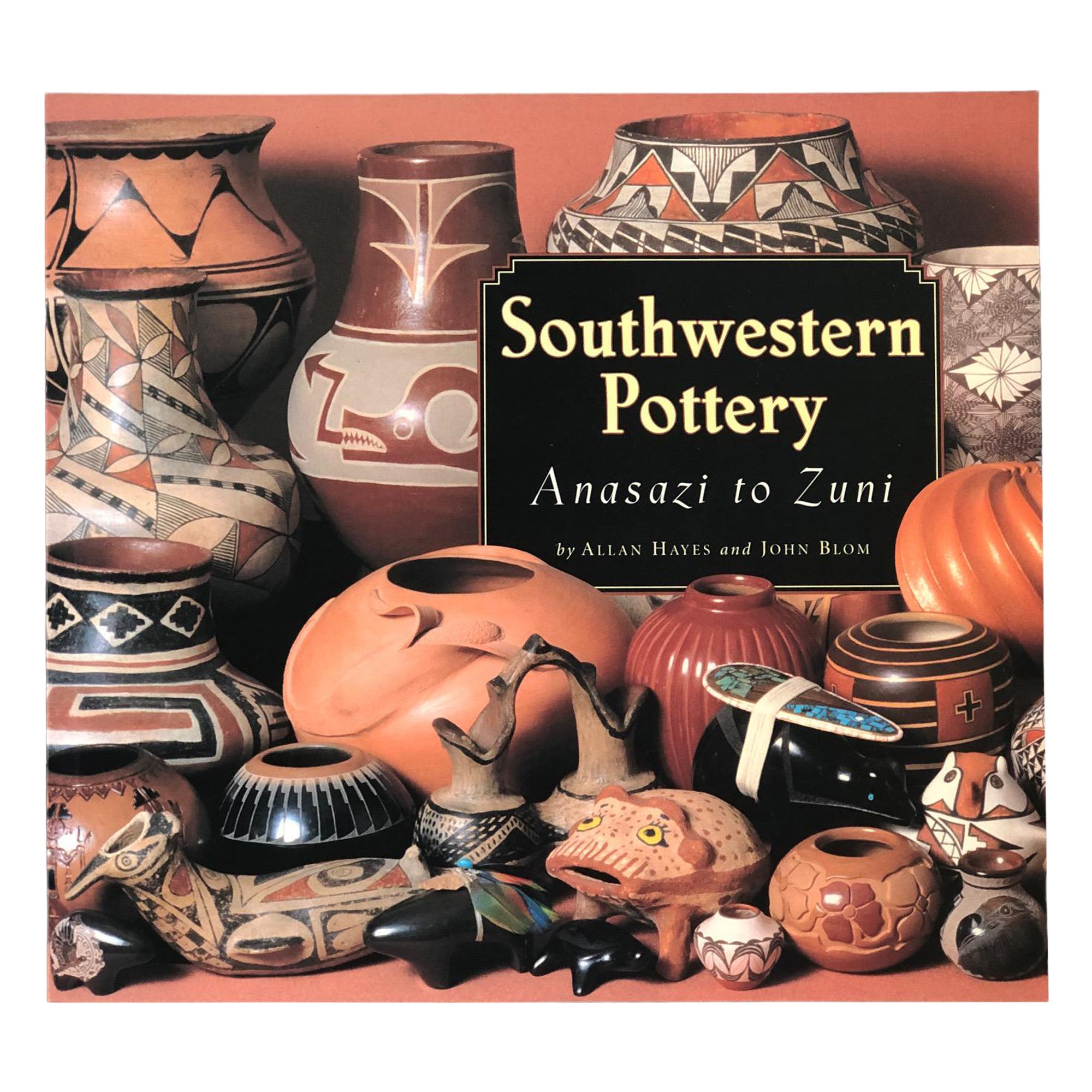 Southwestern Pottery - Anasazi to Zuni