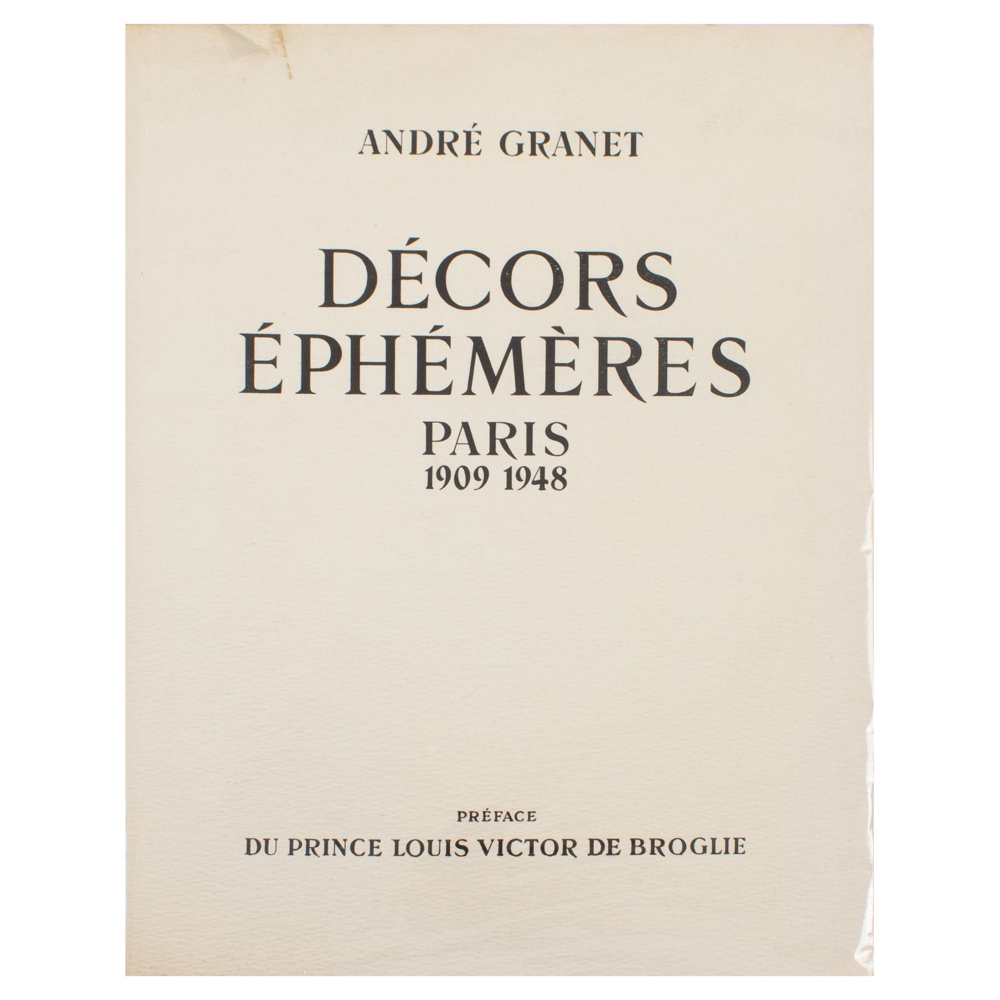 Paris Ephemeral Decorations, French Book by André Granet, Original 1948 Edition For Sale