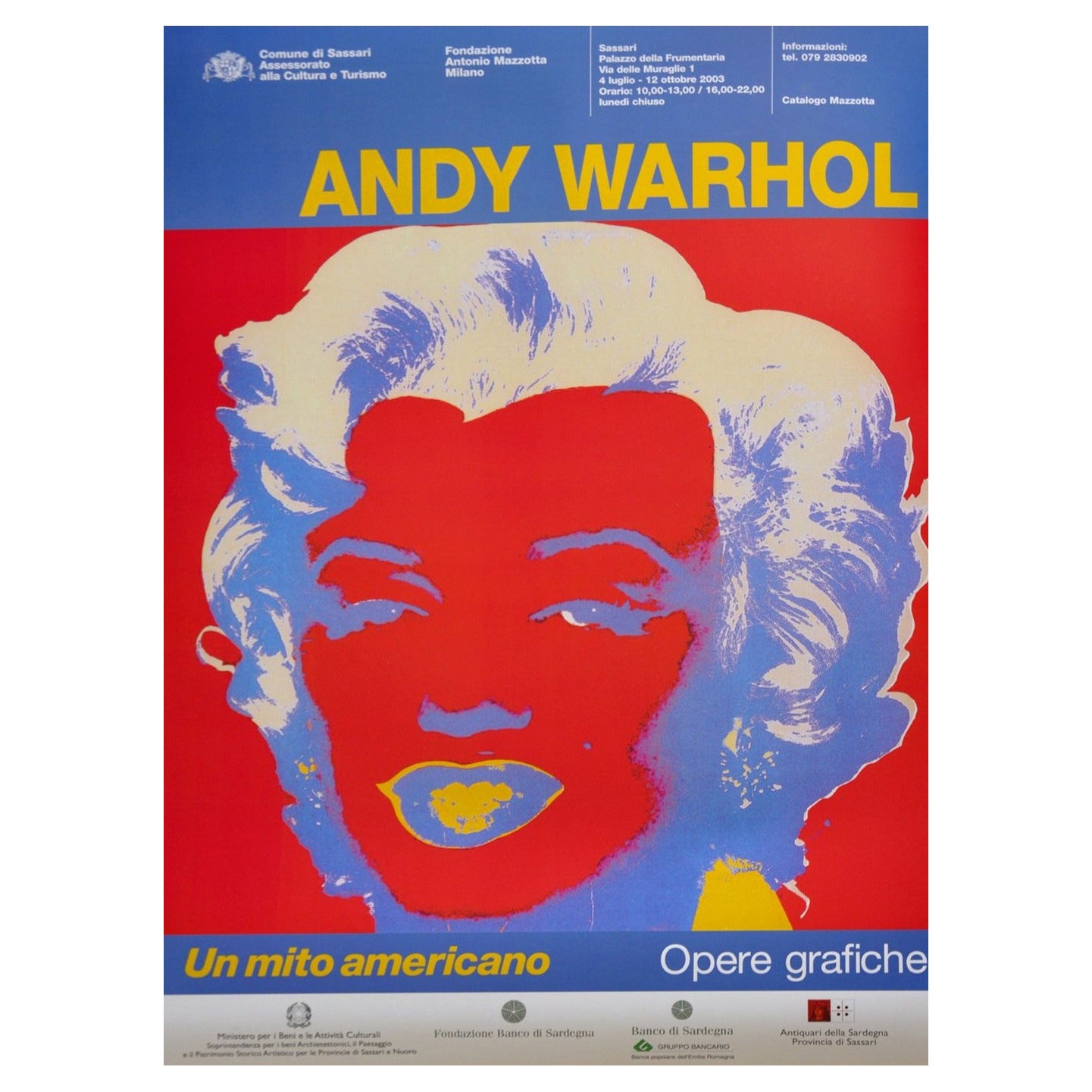 2003 Andy Warhol - Un Mito Americano Original Vintage Poster For Sale