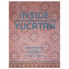 Inside Yucatán Hidden Mérida and Beyond Book by Susana Ordovás