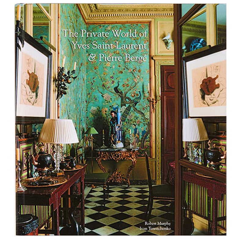 The Private World of Yves Saint Laurent and Pierre Bergé Book by Robert Murphy For Sale