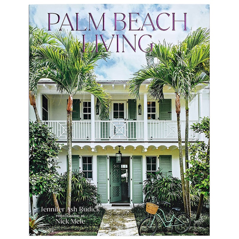 Palm Beach Living Book by Jennifer Ash Rudick For Sale